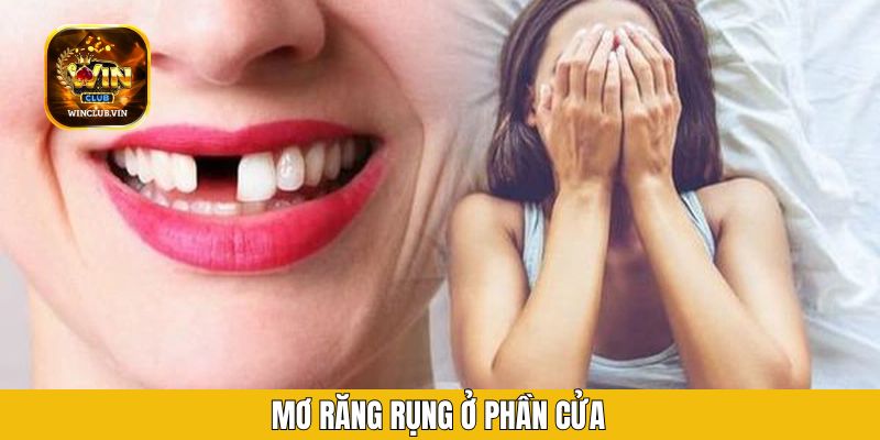 Mơ răng rụng ở phần cửa