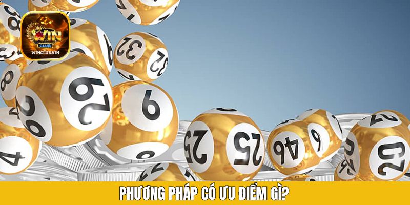 Phương pháp có ưu điểm gì?